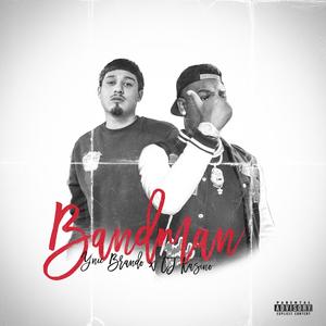 BandMan (feat. Lil Cj Kasino) [Explicit]