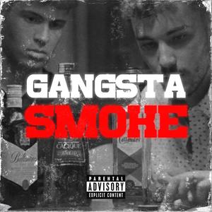 Gangsta Smoke (feat. 032 BoYs, Atxneo & FineClass) (Explicit)