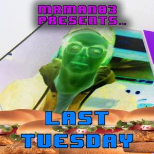 Last Tuesday (Explicit)