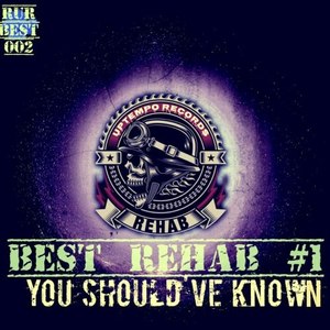 Best Rehab #1 - You Should've Known (Radio Edits)