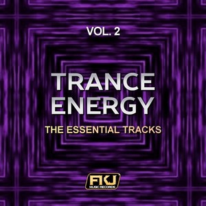 Trance Energy, Vol. 2 (The Essential Tracks)