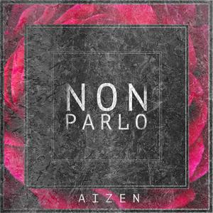 Non Parlo (Explicit)