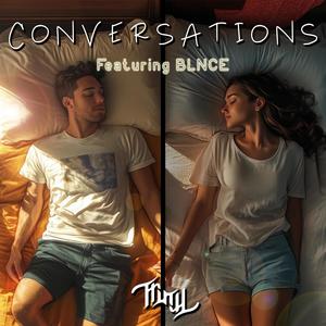 Conversations (feat. BLNCE)