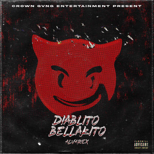 DIABLITO BELLAKITO (Explicit)