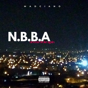 Nbba(Neva Be Broke Again)