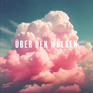 Über den Wolken