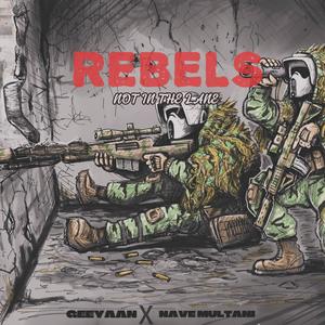 REBELS (feat. Nave multani)