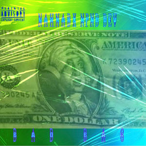 BAD BAG (feat. Nahnab) (Explicit)