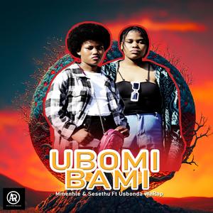 Ubomi Bami (feat. Usbonda WeRap)