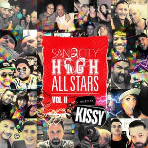 San City High ALL STARS, Vol. 2 (Mixed by Kissy Sell Out)