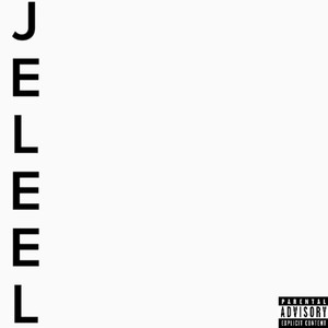 Jeleel (Remix|Explicit)
