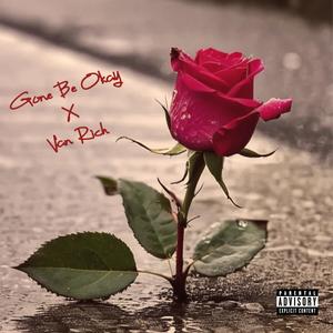 Gone Be Okay (Explicit)