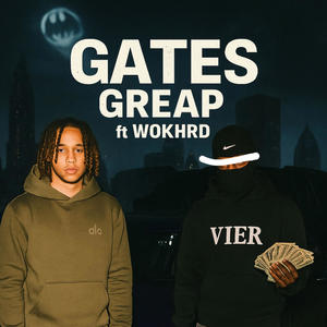 GATES (feat. Wokhrd) (Explicit)