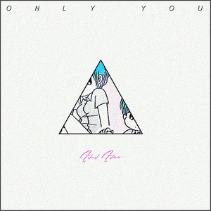 Only You (オンリー・ユー)