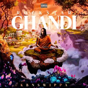 ROCKSTAR GHANDI (Explicit)