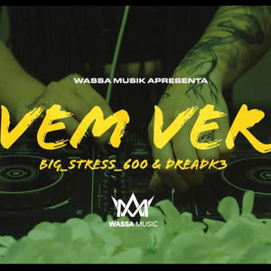 VEM VER (feat. big stress 600 & dread k3) [Explicit]