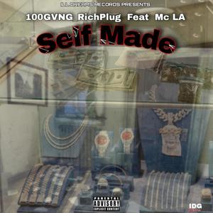 Self Made (feat. Mc LA) (Explicit)