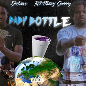 Baby Bottle (feat. Fastmoney Quanny) (Explicit)