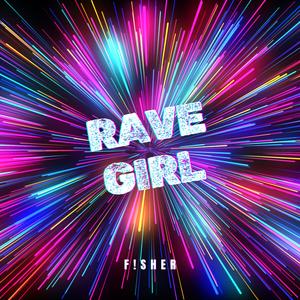 Rave Girl