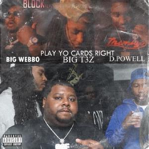 Play Your Cards Right (feat. Big Webbo) [Explicit]