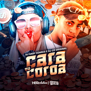 Cara Ou Coroa (Explicit)