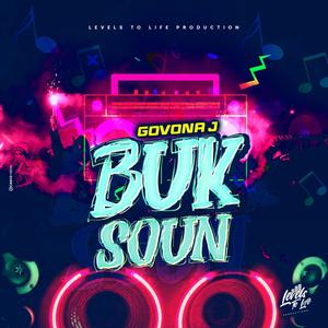 Buk Soun (feat. Govona J) [Explicit]