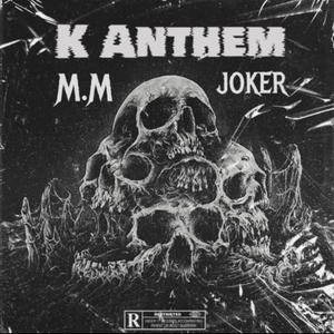 K Anthem (Explicit)