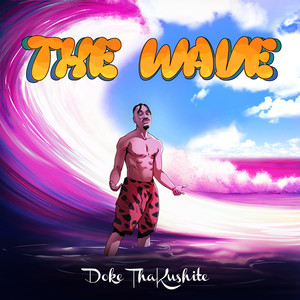 The Wave (Explicit)