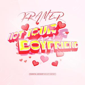 Not Your Boyfriend