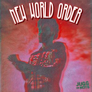 New World Order (Explicit)