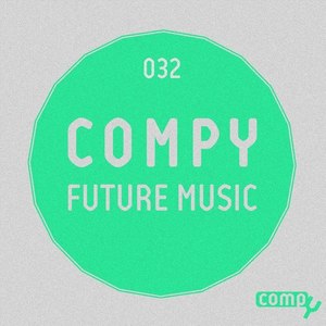 Compy Future Music, Vol.032