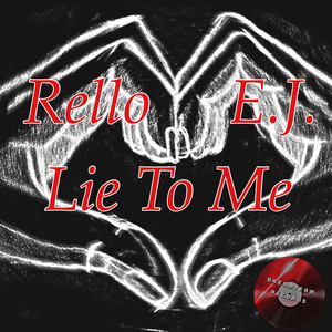 Lie To Me (Explicit)