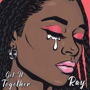 Get It Together (Explicit)