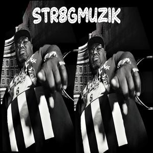 Str8GMuzik (Explicit)