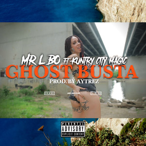 Ghost Busta (Explicit)