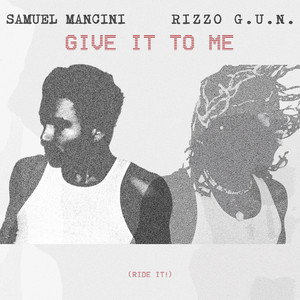 Give it to Me (Ride It!) (Explicit)