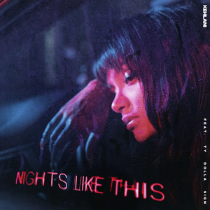 Nights Like This (feat. Ty Dolla $ign) (Explicit)