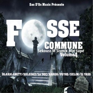 Fosse commune (Sekouss M'sismik Mix-Tape, Vol. 4)