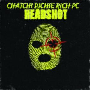 Headshot (feat. Chatchi) [Explicit]