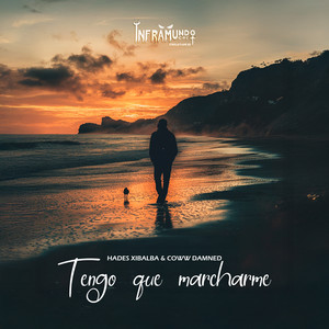 Tengo Que Marcharme (Explicit)