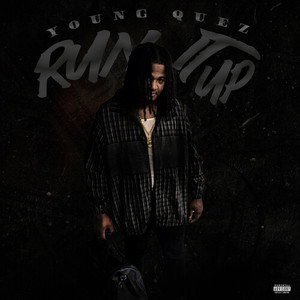 Run It Up (Explicit)