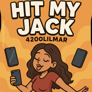 Hit My Jack (Explicit)