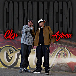 CORAZON DE ACERO (feat. AZTECA JV84) (Explicit)