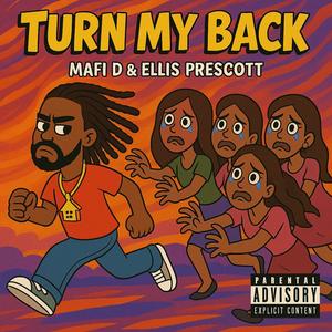 Turn My Back (Explicit)