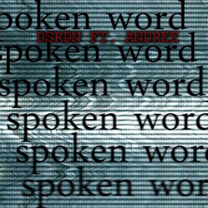 Spoken Word (feat. Andree)