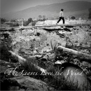 The Leaves Love the Wind (Televangeles Remix)