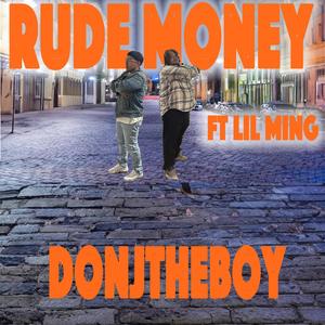 Rude Money (feat. LIL MING)