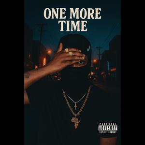One More Time (feat. BabiiDaygo) (Explicit)