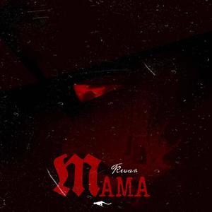 Mama (Explicit)