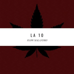 La 10 (Explicit)